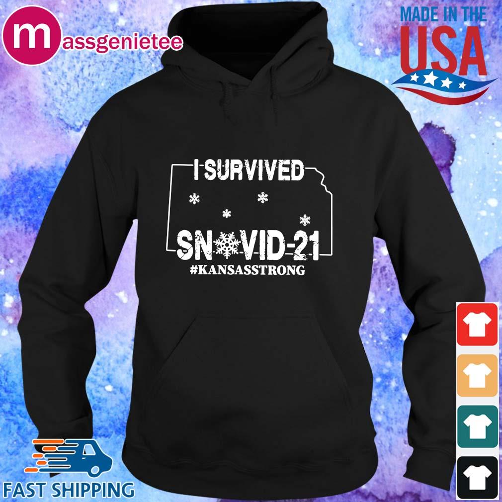 Official I survived snovid-21 #Kansasstrong s Hoodie den