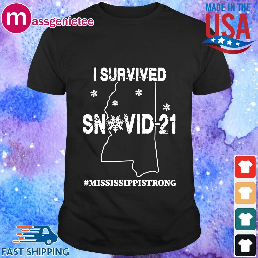 Official I survived snovid-21 #Mississippistrong shirt