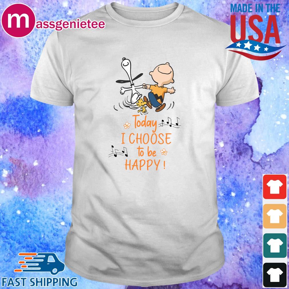 Snoopy Charlie Browns and Woodstock today I choose to be happy shirt