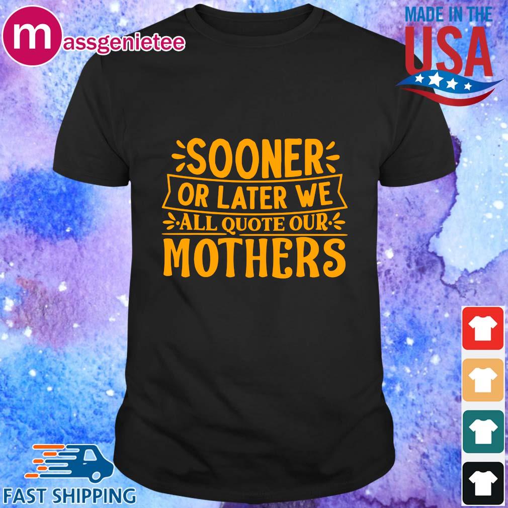 believe mothers shirt