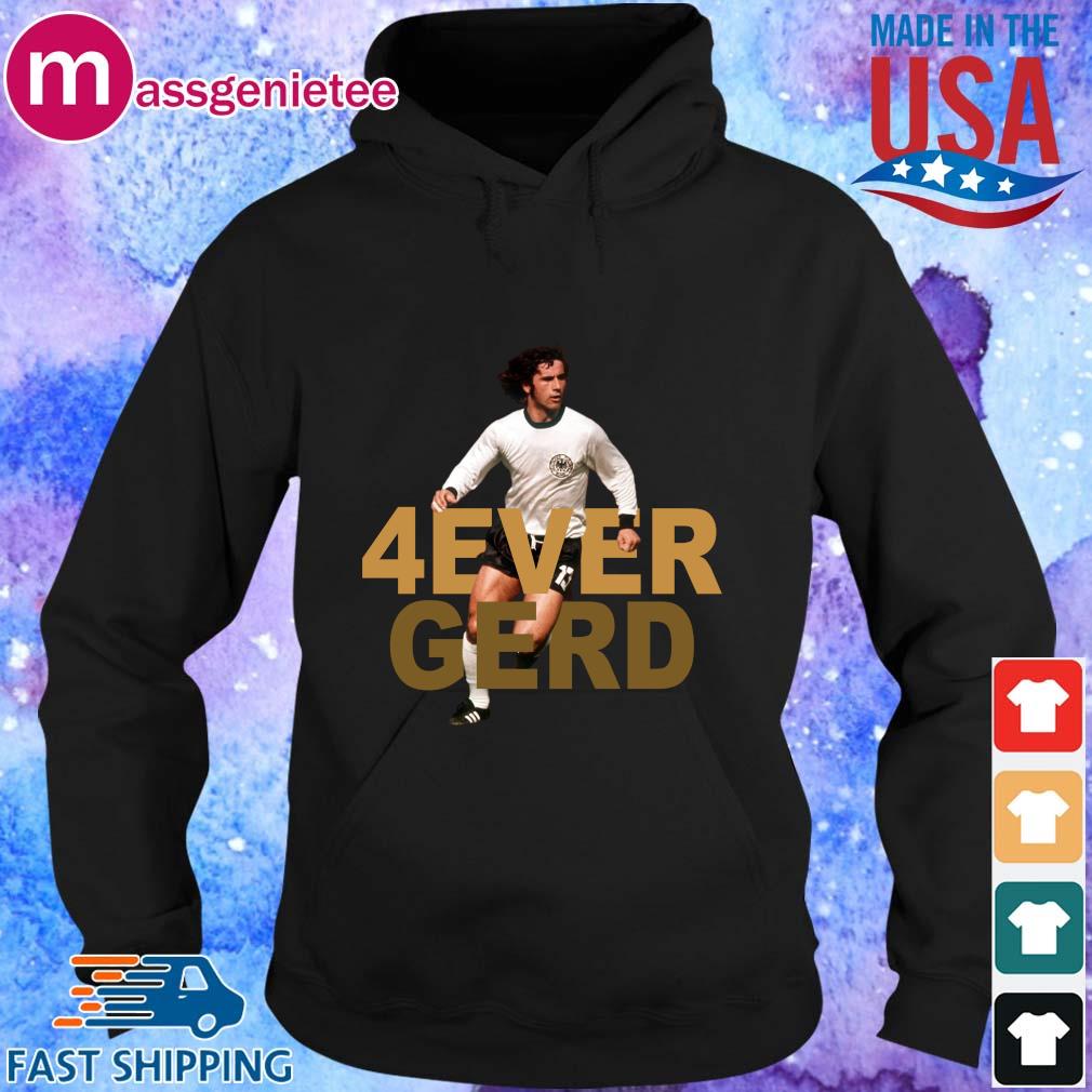 4ever Gerd Golden Gerd Muller Germany Shirt,Sweater ...