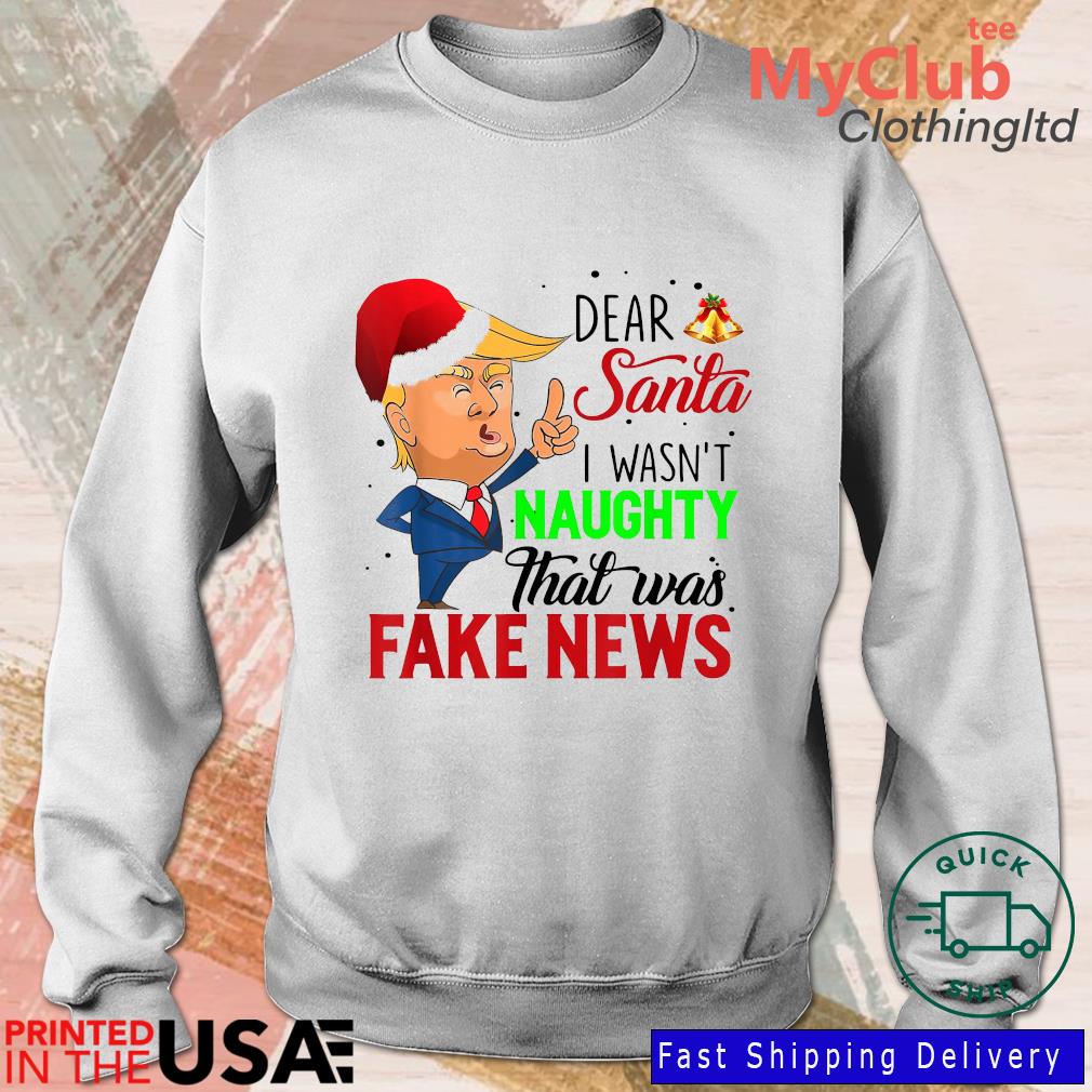 Santa is hotsell fake news sweater