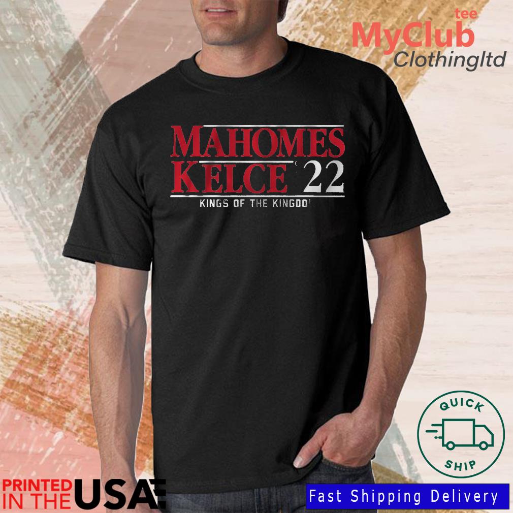 mahomes kelce '22 Kings Of The Kingdom Shirt