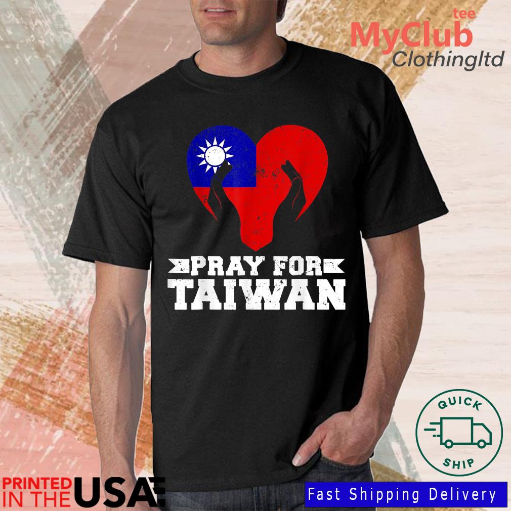 Pray For Taiwan Supporter Taiwanese Flag Heart Shirt