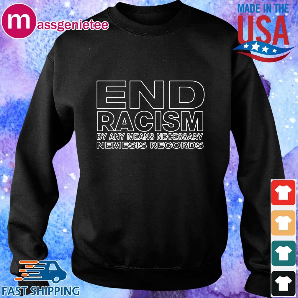 nemesis records end racism t shirt